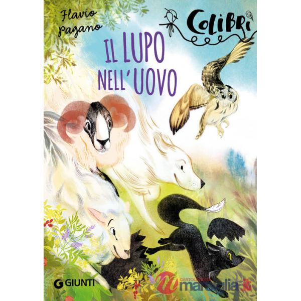 Lupo nell'uovo. Ediz. illustrata (Il)