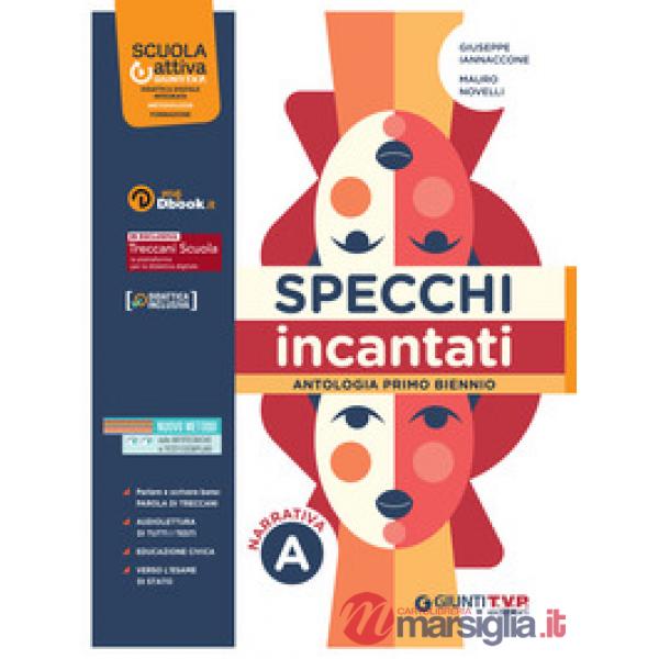 SPECCHI INCANTATI VOL. A NARRATIVA