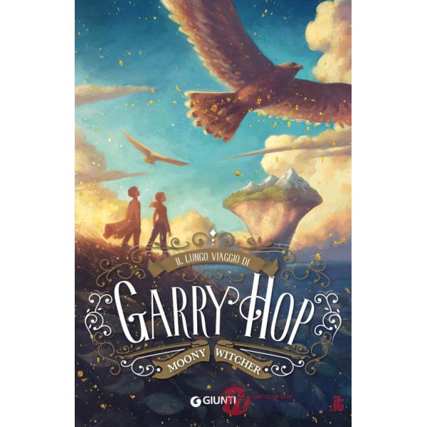 Lungo viaggio di Garry Hop (Il)