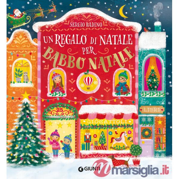 Regalo di Natale per Babbo Natale (Un)