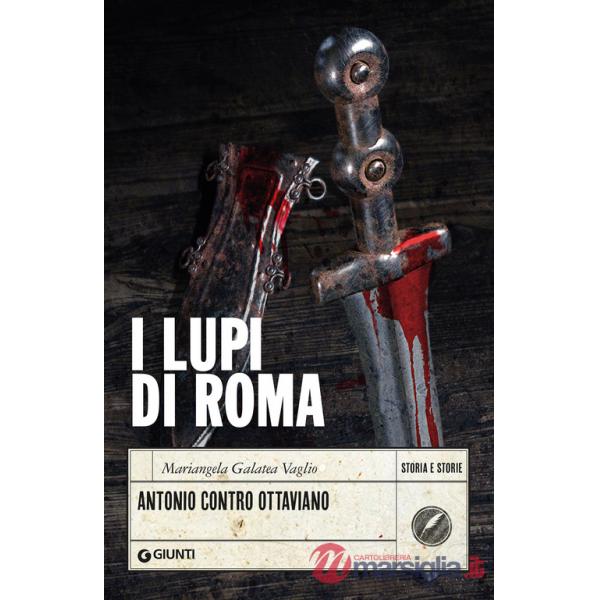 Lupi di Roma. Antonio contro Ottaviano (I)