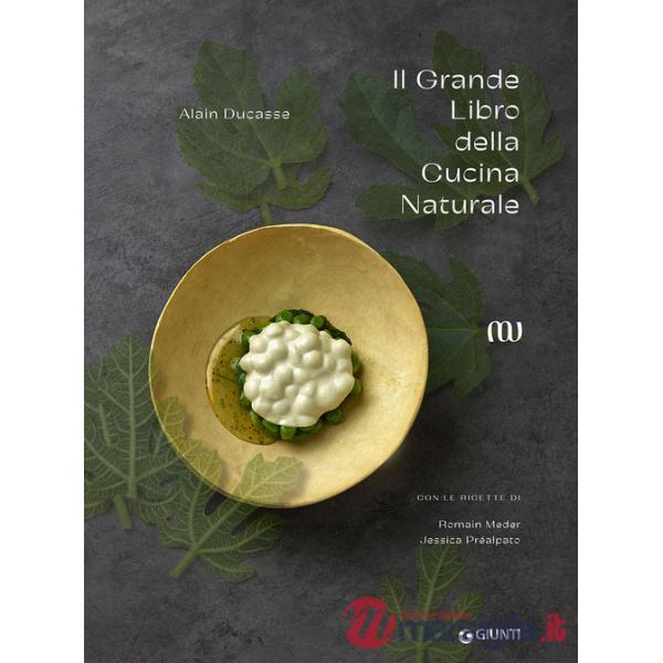 Grande libro della cucina naturale (Il)