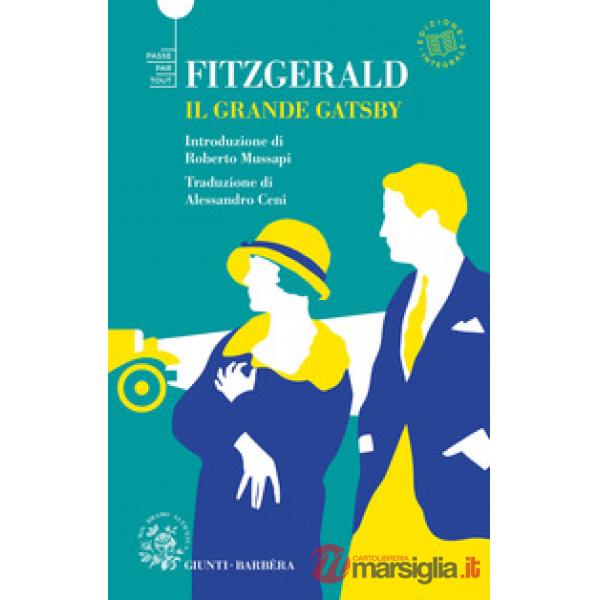 Grande Gatsby. Ediz. integrale (Il)