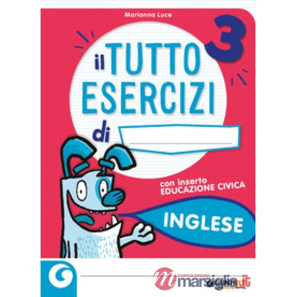 TUTTO ESERCIZI - INGLESE 3