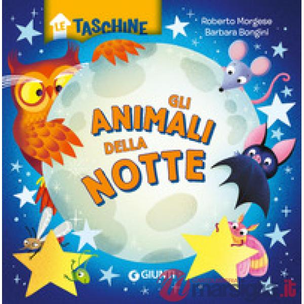 Animali della notte. Ediz. a colori