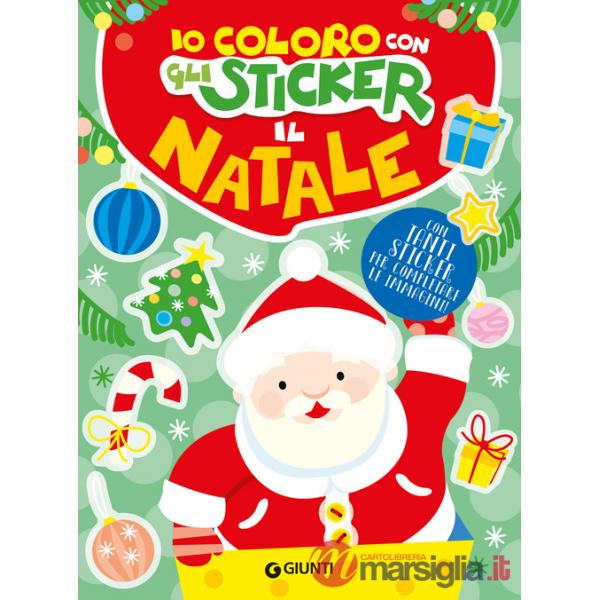 Io coloro con gli sticker. Il Natale. Ediz. a colori