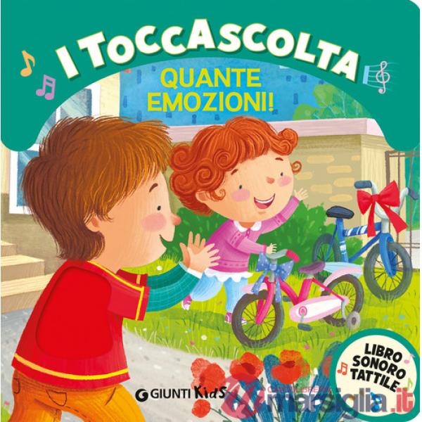 Quante emozioni! I toccascolta. Ediz. a colori