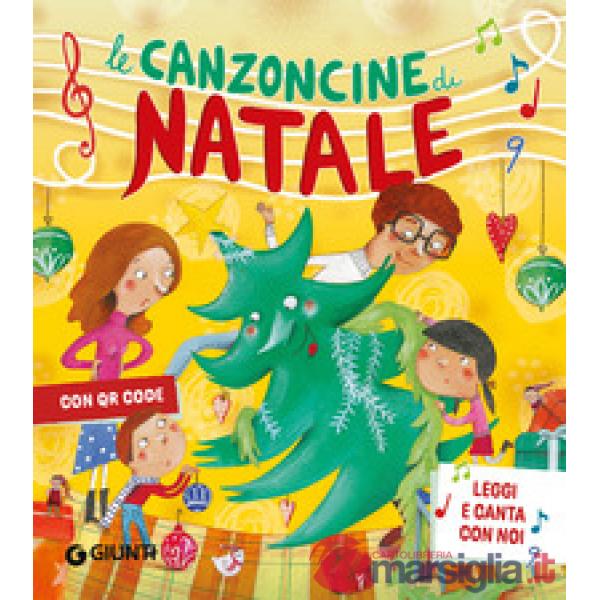 Canzoncine di Natale. Ediz. a colori. Con QR Code (Le)