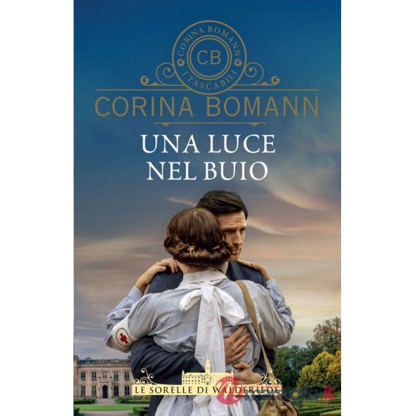 Luce nel buio. Le sorelle di Waldfriede (Una)