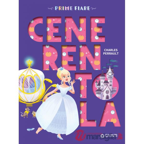 Cenerentola. Ediz. a colori