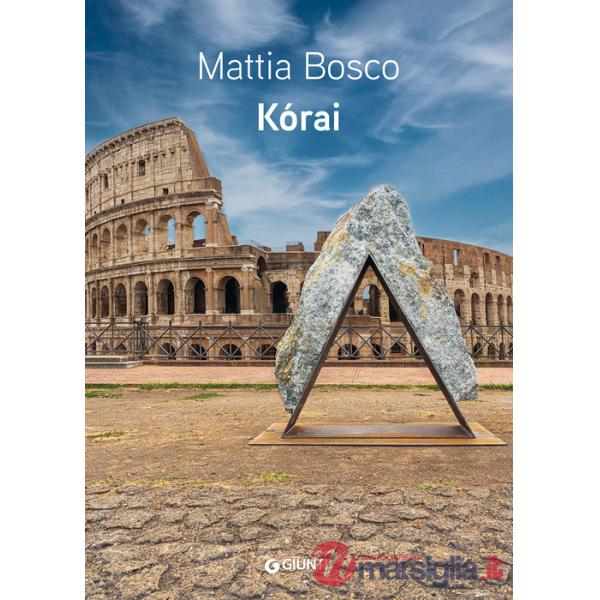 Mattia Bosco. Korai. Ediz. italiana e inglese