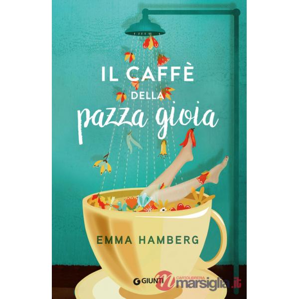 Caffè della pazza gioia (Il)