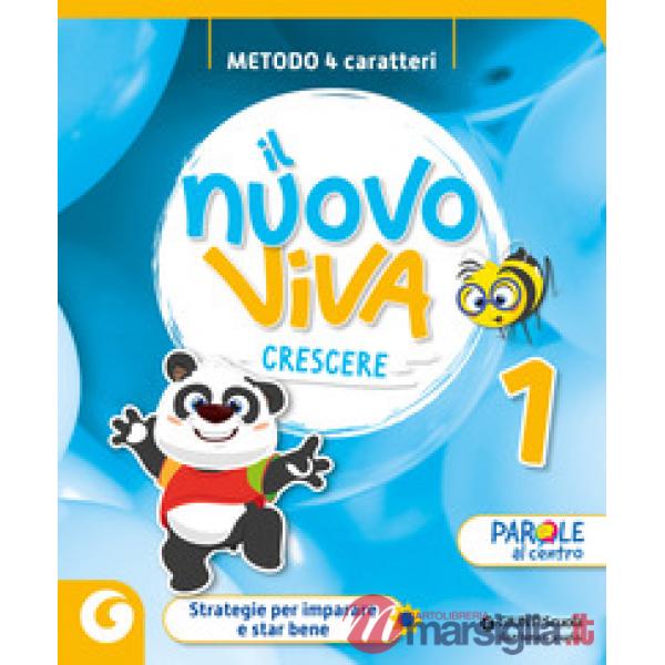 IL NUOVO VIVA CRESCERE 1 METODO QUATTRO CARATTERI