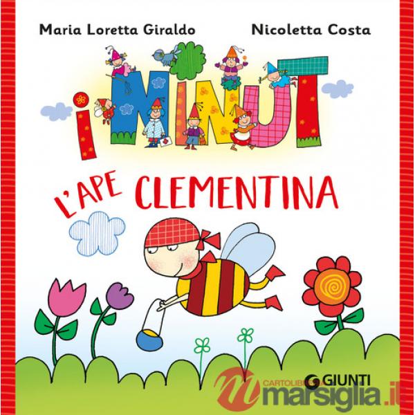 Ape Clementina. I Ninut. Ediz. a colori (L')