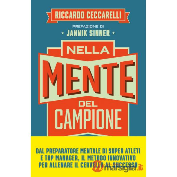 Nella mente del campione. Le quattro fasi della scalata verso la self-confidence e il successo