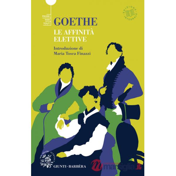 Affinità elettive (Le)