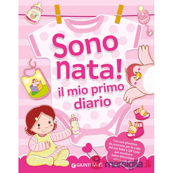 Sono nata! Il mio primo diario. Ediz. illustrata. Con QR code per ascoltare le ninne nanne. Con giostrina da montare