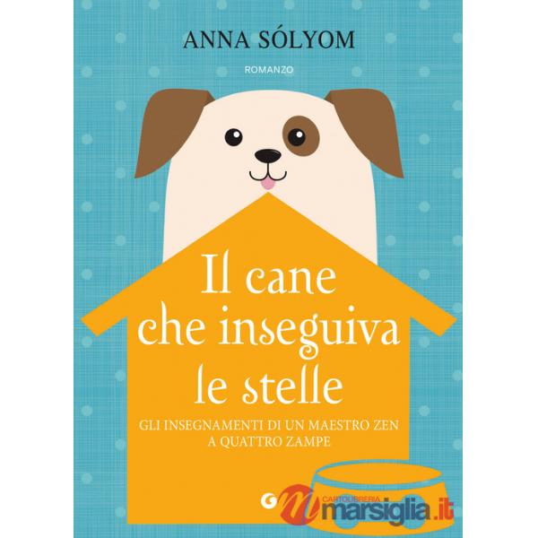 Cane che inseguiva le stelle (Il)