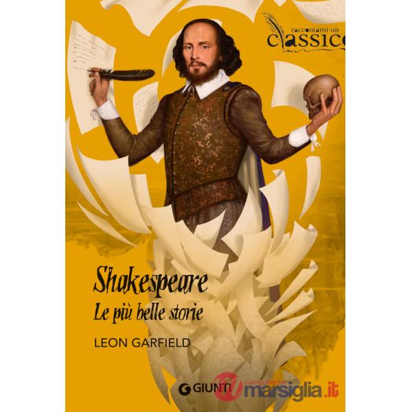 Shakespeare. Le più belle storie