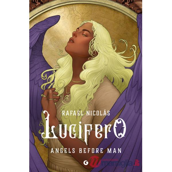 Lucifero. Angels before man