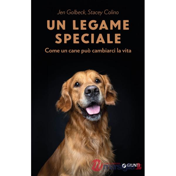 Legame speciale. Come un cane può cambiarci la vita (Un)