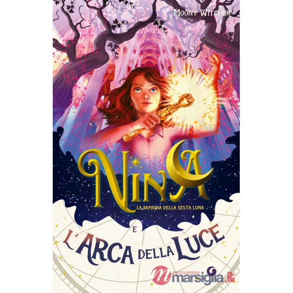 Nina e l'arca della luce. Vol. 7