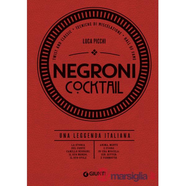 Negroni cocktail. Una leggenda italiana