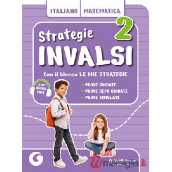 STRATEGIE INVALSI ITALIANO E MATEMATICA CL. 2