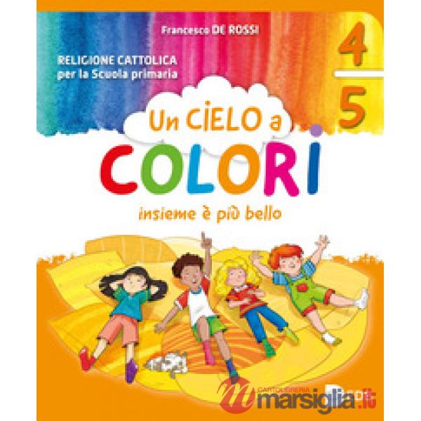 UN CIELO A COLORI 4 - 5