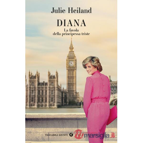 Diana. La favola della principessa triste