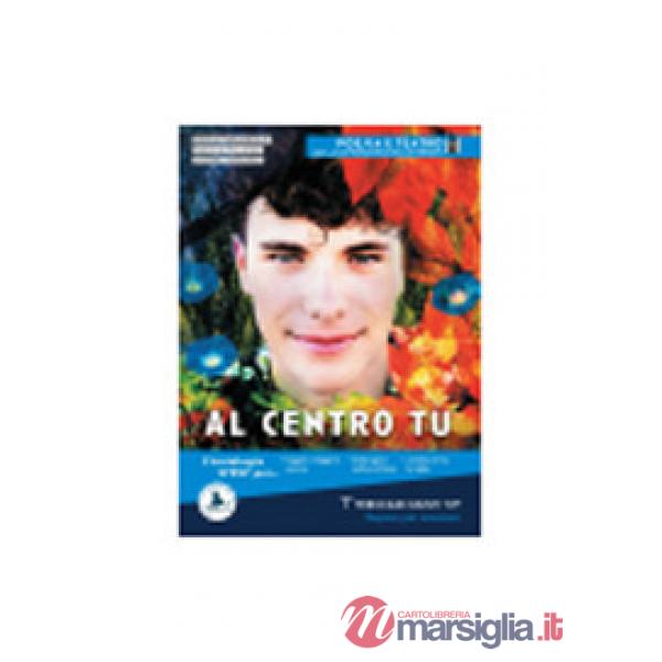 AL CENTRO TU VOL. B POESIA E TEATRO CON ORIGINI