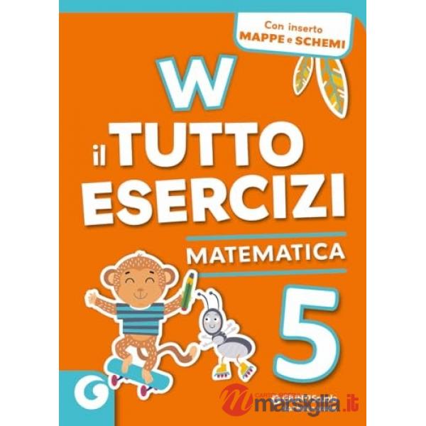 W IL TUTTO ESERCIZI-MATEMATICA 5