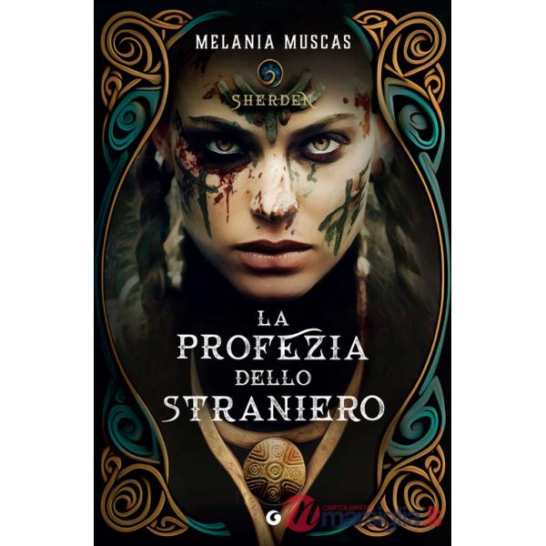 Profezia dello straniero. Sherden (La)
