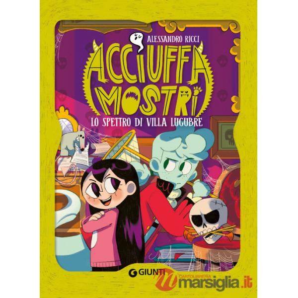 Spettro di villa Lugubre. Acciuffamostri (Lo)