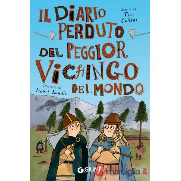 Diario perduto del peggior vichingo del mondo (Il)