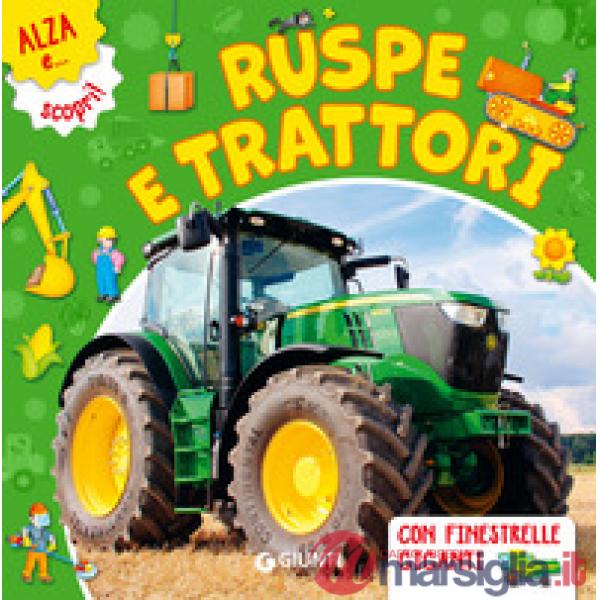 Ruspe e trattori. Ediz. a colori