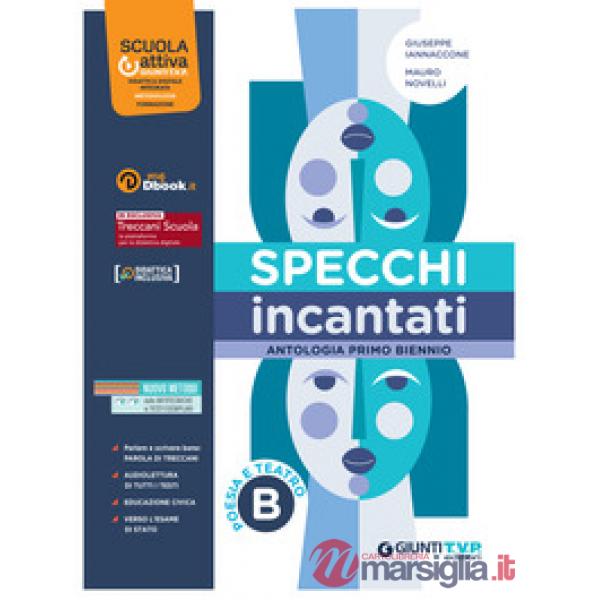 SPECCHI INCANTATI VOL. B + ORIGINI LETTERATURA