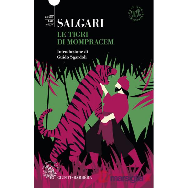 Tigri di Mompracem. Ediz. integrale (Le)