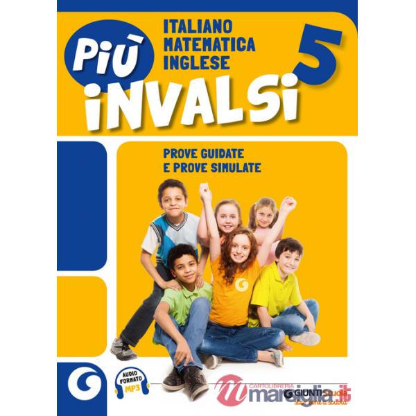 PIU' INVALSI UNICO VOL. UNICO CL. 5