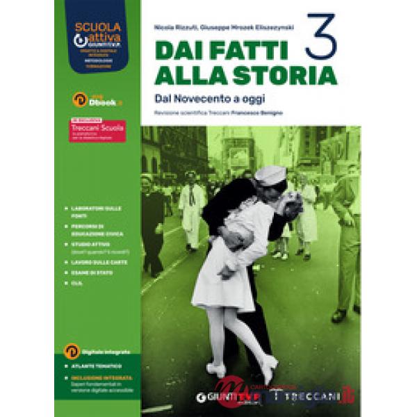 DAI FATTI ALLA STORIA VOL 3 + CLIL