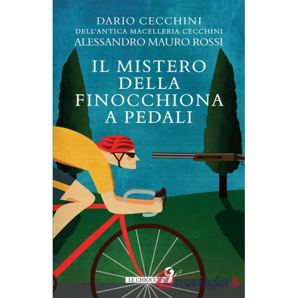 Mistero della finocchiona a pedali (Il)