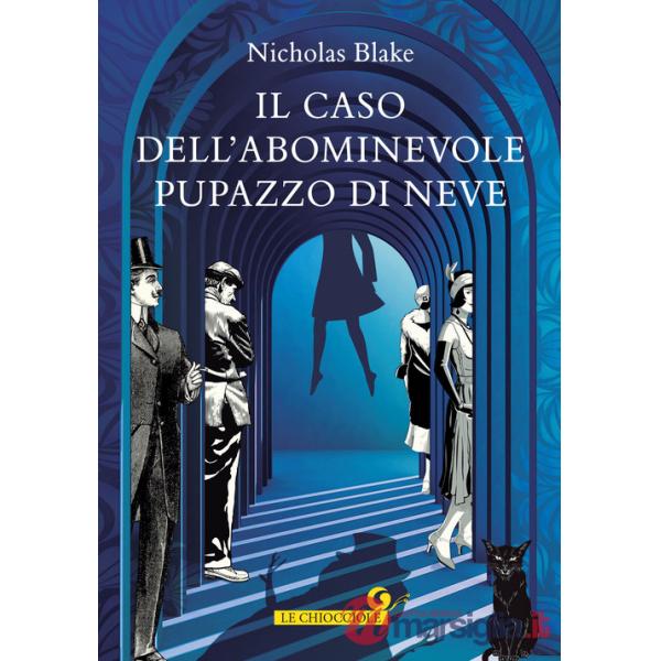 Caso dell'abominevole pupazzo di neve (Il)