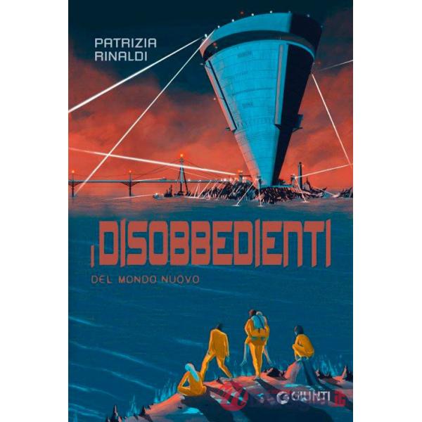 Disobbedienti del mondo nuovo (I)