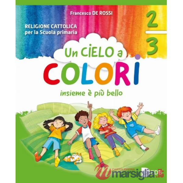 UN CIELO A COLORI CL. 2-3