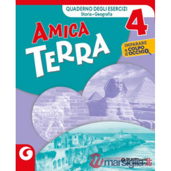 AMICA TERRA CL. 4 ESERCIZIARIO DI STORIA E GEOGRAFIA