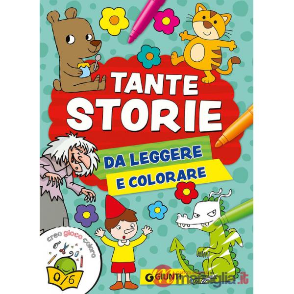 Tante storie da leggere e colorare. Ediz. a colori