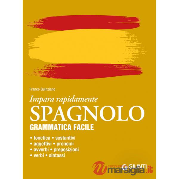 Spagnolo. Grammatica facile