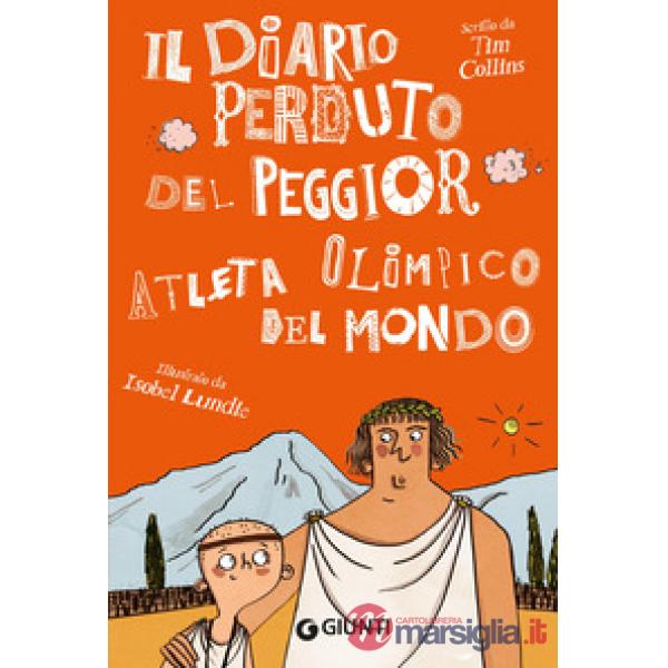 Diario perduto del peggior atleta olimpico del mondo (Il)