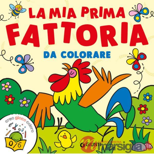 Mia prima fattoria da colorare. Ediz. a colori (La)