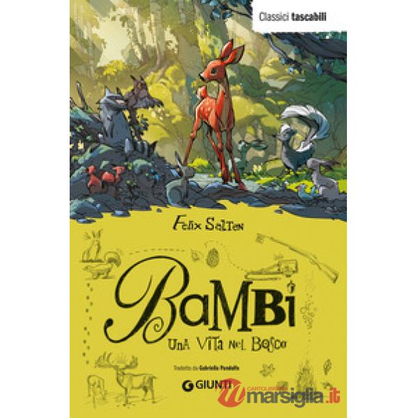 Bambi. Una vita nel bosco